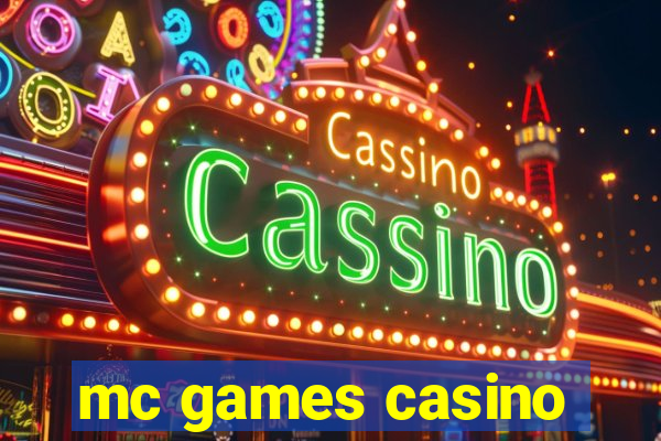 mc games casino